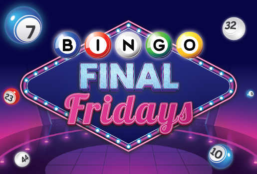 Bingo Final Fridays